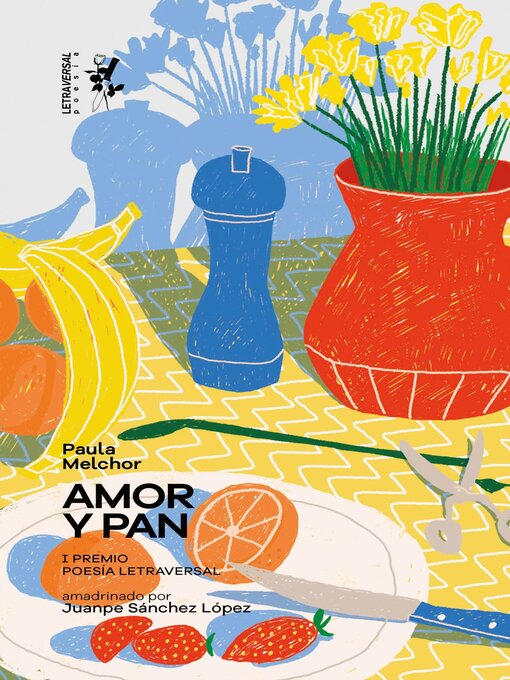 Title details for Amor y pan by Paula Melchor - Available